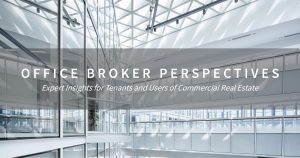 Office Broker Perspectives